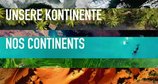 Unsere Kontinente – Bild: arte/ZDF Unsere Kontinente – Bild: arte/ZDF