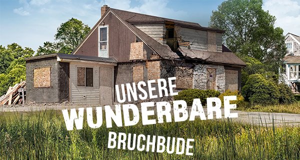 Unsere wunderbare Bruchbude – Bild: HGTV/Crazy Legs Productions Unsere wunderbare Bruchbude – Bild: HGTV/Crazy Legs Productions