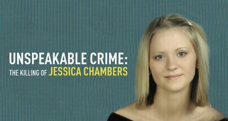 Unspeakable Crime: Der Mord an Jessica Chambers