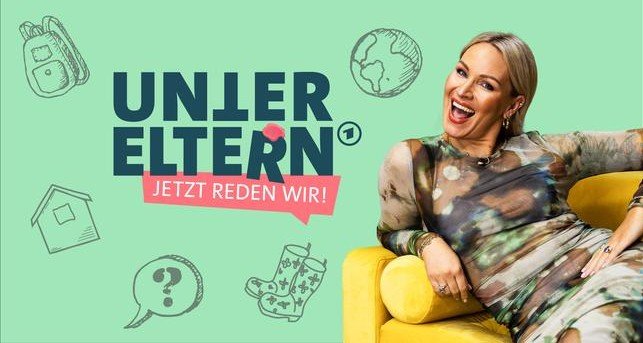 Unter Eltern – Jetzt reden wir! – Bild: BR Unter Eltern – Jetzt reden wir! – Bild: BR