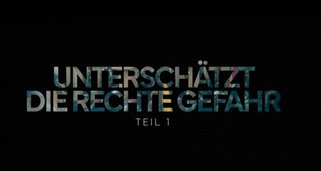 Unterschätzt – Die rechte Gefahr Unterschätzt – Die rechte Gefahr