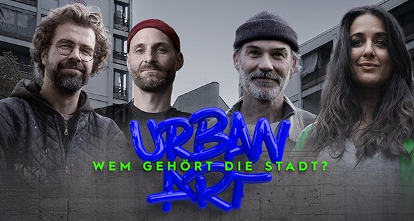 Urban Art: Wem gehört die Stadt? – Bild: Hyperbole Medien GmbH
