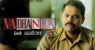 Vadhandhi – Das Gerücht Vadhandhi – Das Gerücht