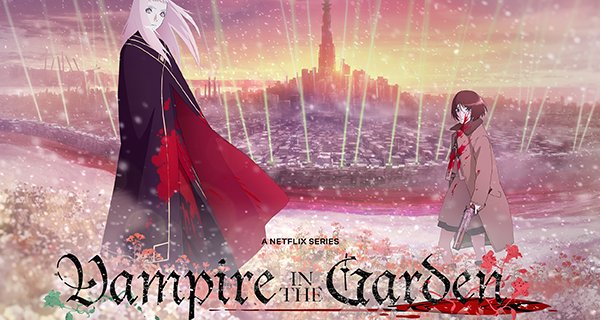 Vampire in the Garden – Bild: Netflix Vampire in the Garden – Bild: Netflix
