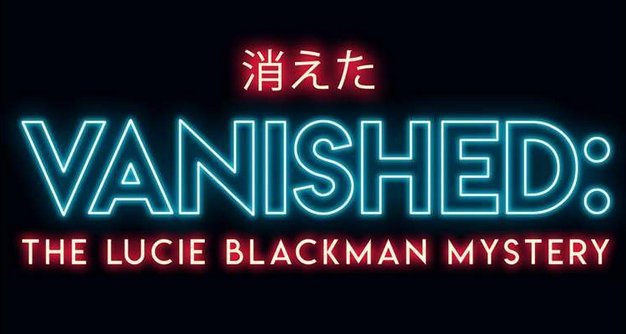 Vermisst: Was geschah mit Lucie Blackman? – Bild: Future Studios Vermisst: Was geschah mit Lucie Blackman? – Bild: Future Studios