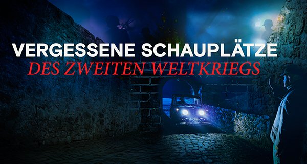 Vergessene Schauplätze des Zweiten Weltkriegs – Bild: History Channel/Go Button Media Vergessene Schauplätze des Zweiten Weltkriegs – Bild: History Channel/Go Button Media