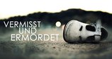 Vermisst und ermordet – Bild: A+E Networks Vermisst und ermordet – Bild: A+E Networks