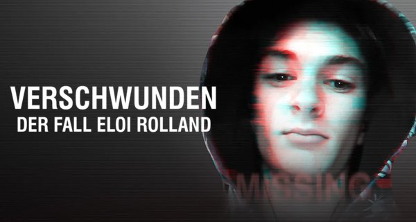 Verschwunden: Der Fall Eloi Rolland – Bild: France.tv