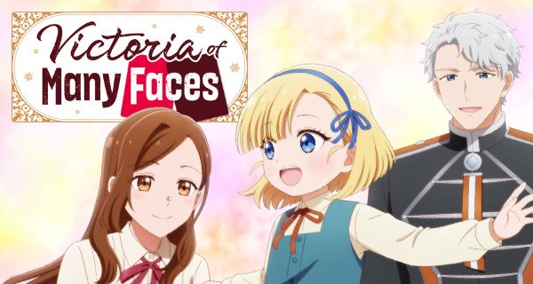 Victoria of Many Faces – Bild: Studio Deen