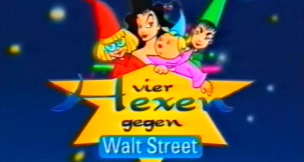 Vier Hexen gegen Walt Street – Bild: D'Ocon Films / Dargaud Marina / TF1 Vier Hexen gegen Walt Street – Bild: D'Ocon Films / Dargaud Marina / TF1