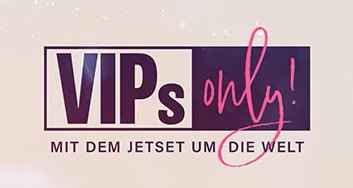 VIPs only! Mit dem Jetset um die Welt – Bild: RTL Zwei