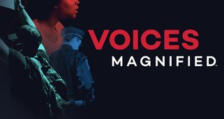 Voices Magnified