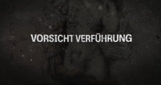 Vorsicht Verführung