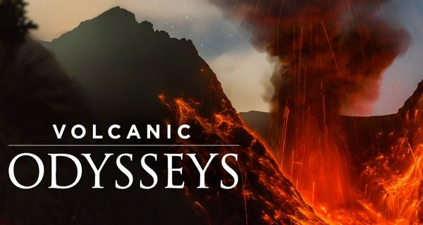 Vulkanische Odyssee – Bild: Digital Crossing Productions
