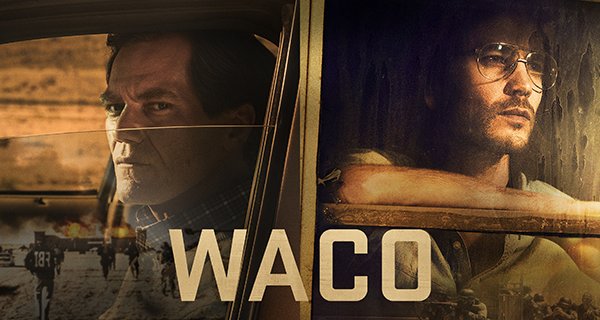 Waco – Bild: Paramount/Weinstein Television LLC Waco – Bild: Paramount/Weinstein Television LLC