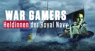 War Gamers – Heldinnen der Royal Navy
