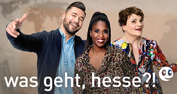 Was geht Hesse?! – Bild: hr-fernsehen Was geht Hesse?! – Bild: hr-fernsehen