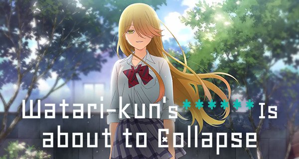 Watari-kun’s ****** Is About to Collapse – Bild: Naruminaru, KODANSHA/Watari-Kun's ****** Is about to Collapse Project Watari-kun’s ****** Is About to Collapse – Bild: Naruminaru, KODANSHA/Watari-Kun's ****** Is about to Collapse Project