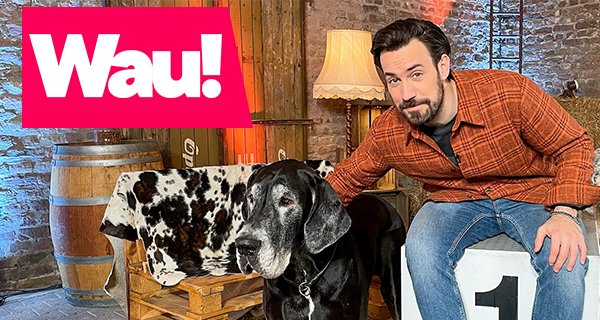 Wau! – Bild: RTL Wau! – Bild: RTL