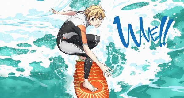 Wave!! -Let’s go surfing!!– – Bild: Asahi Produktion Wave!! -Let’s go surfing!!– – Bild: Asahi Produktion