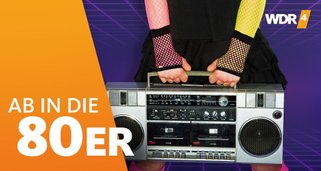 WDR 4 – Ab in die 80er