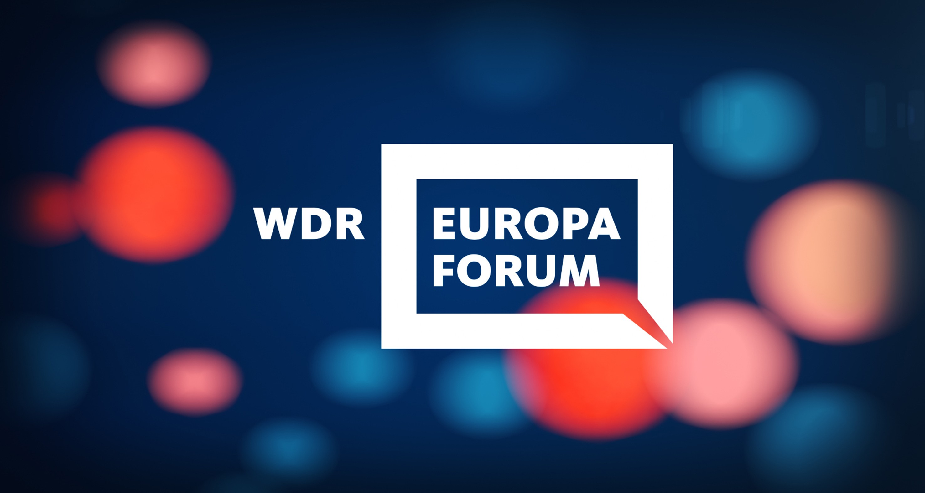WDR Europaforum – Bild: WDR