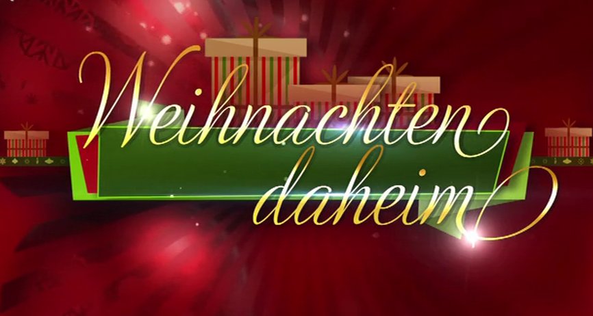 Weihnachten daheim – Bild: MDR