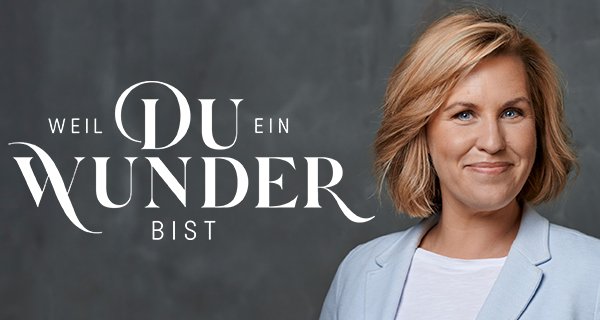 Weil du ein Wunder bist – Bild: RTL/Markus Hertrich