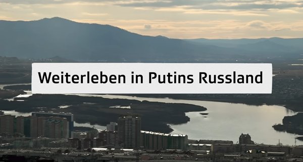 Weiterleben in Putins Russland – Bild: SRF Weiterleben in Putins Russland – Bild: SRF