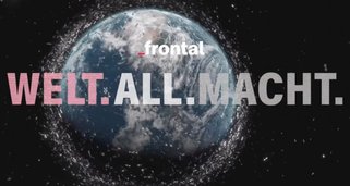 WELT. ALL. MACHT. WELT. ALL. MACHT.