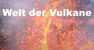 Welt der Vulkane