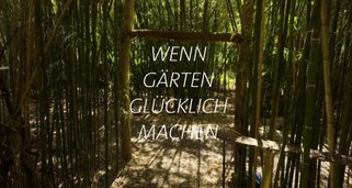 Wenn Gärten glücklich machen