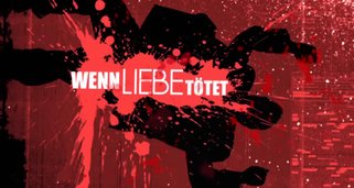 Wenn Liebe tötet