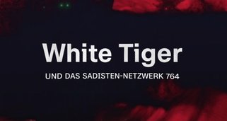 White Tiger und das Sadisten-Netzwerk 764 White Tiger und das Sadisten-Netzwerk 764