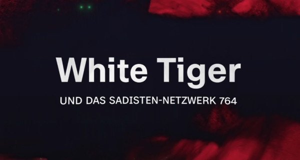 White Tiger und das Sadisten-Netzwerk 764 – Bild: ZDF White Tiger und das Sadisten-Netzwerk 764 – Bild: ZDF