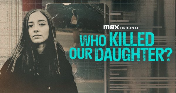 Who Killed Our Daughter? – Bild: HBO Max