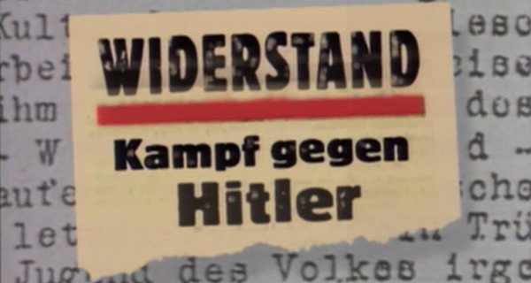 Widerstand – Kampf gegen Hitler – Bild: Chronos Produktion/NDR Widerstand – Kampf gegen Hitler – Bild: Chronos Produktion/NDR