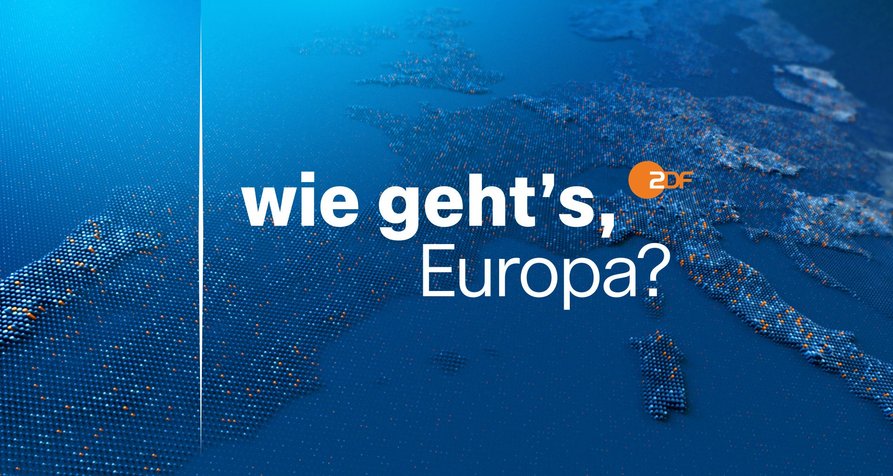 Wie geht’s, Europa? – Bild: ZDF/Brand New Media Wie geht’s, Europa? – Bild: ZDF/Brand New Media
