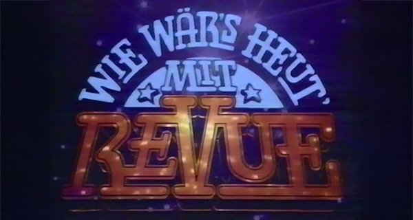 Wie wär’s heut’ mit Revue? – Bild: ZDF Wie wär’s heut’ mit Revue? – Bild: ZDF