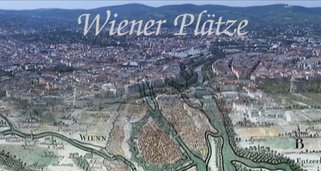 Wiener Plätze – Wien damals