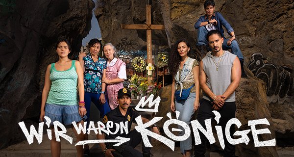 Wir waren Könige – Bild: Netflix