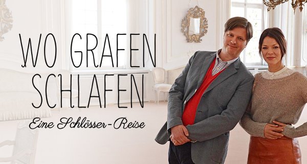 Wo Grafen schlafen – Bild: Servus TV Wo Grafen schlafen – Bild: Servus TV