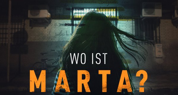 Wo ist Marta? – Bild: Netflix Wo ist Marta? – Bild: Netflix