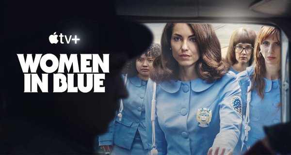 Women in Blue – Bild: Apple TV+