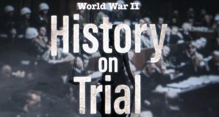 World War II – Im Gerichtssaal der Geschichte World War II – Im Gerichtssaal der Geschichte
