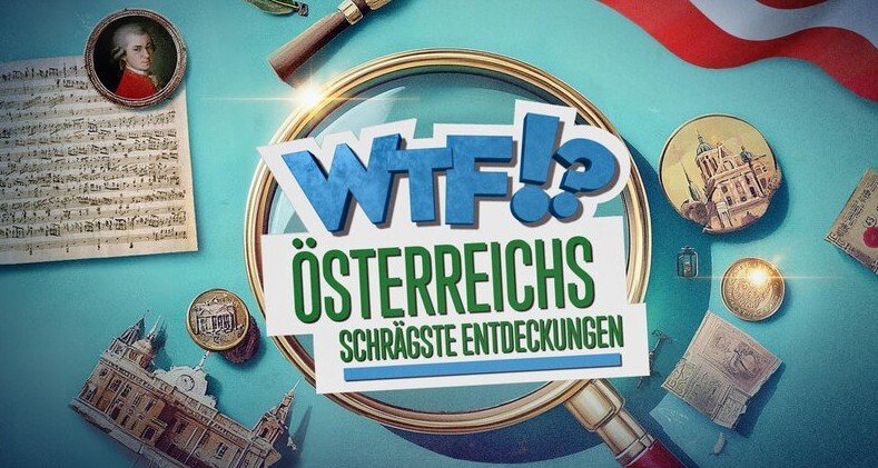 WTF?! Österreichs schrägste Entdeckungen – Bild: Puls 4 WTF?! Österreichs schrägste Entdeckungen – Bild: Puls 4