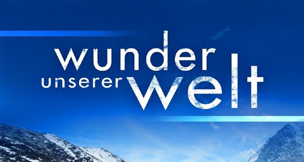 Wunder unserer Welt – Bild: BBC Two Wunder unserer Welt – Bild: BBC Two
