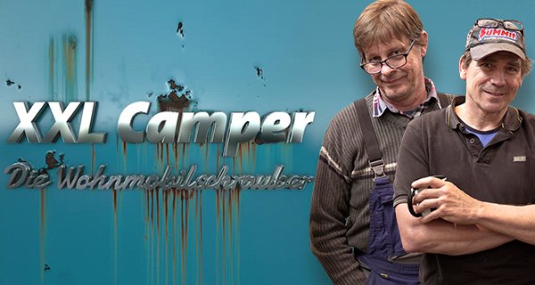 XXL Camper – Die Wohnmobil-Schrauber – Bild: HR XXL Camper – Die Wohnmobil-Schrauber – Bild: HR