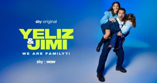 Yeliz & Jimi – We Are Family?!