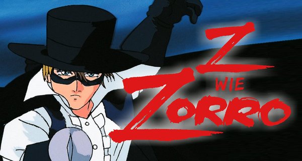 Z wie Zorro Z wie Zorro